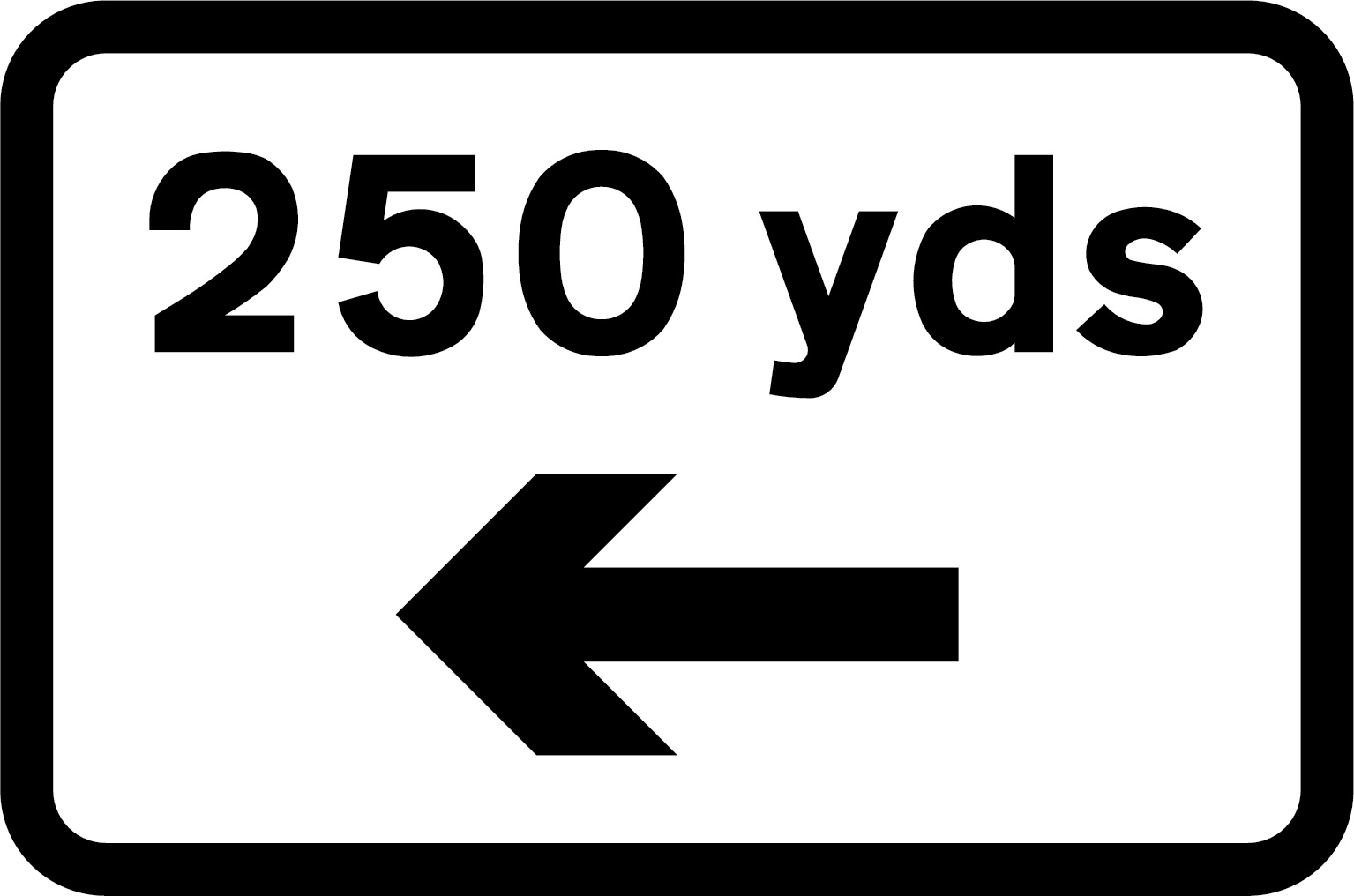 250 yards sign